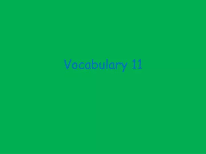 vocabulary 11