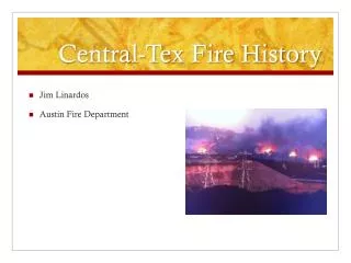 Central-Tex Fire History
