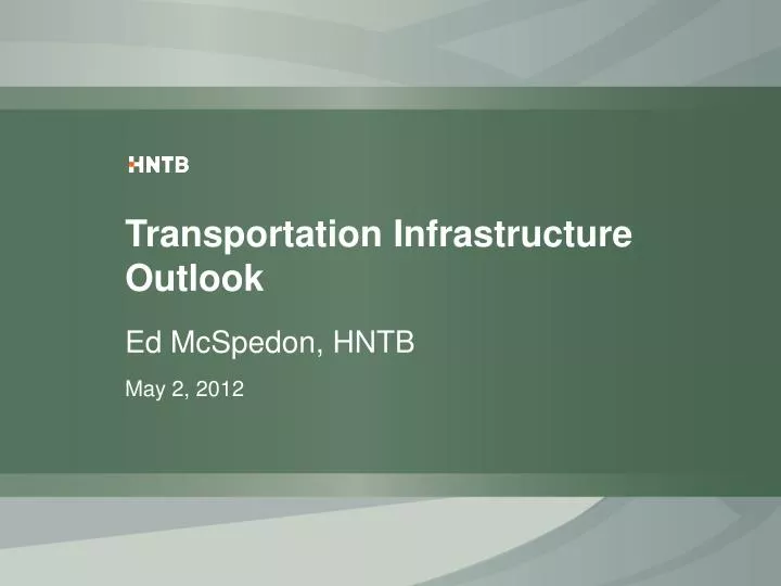 transportation infrastructure outlook