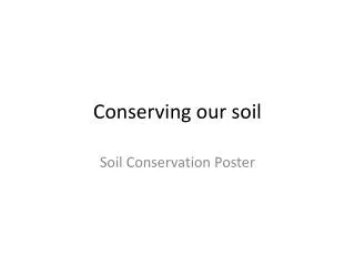 Conserving our soil