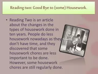 Reading two: Good Bye to (some) Housework.