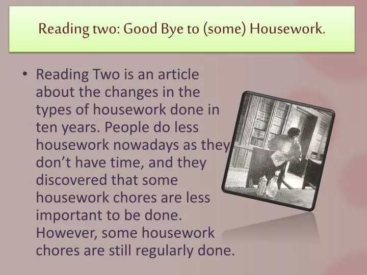 reading two good bye to some housework