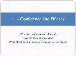 4.1- Confidence and Efficacy
