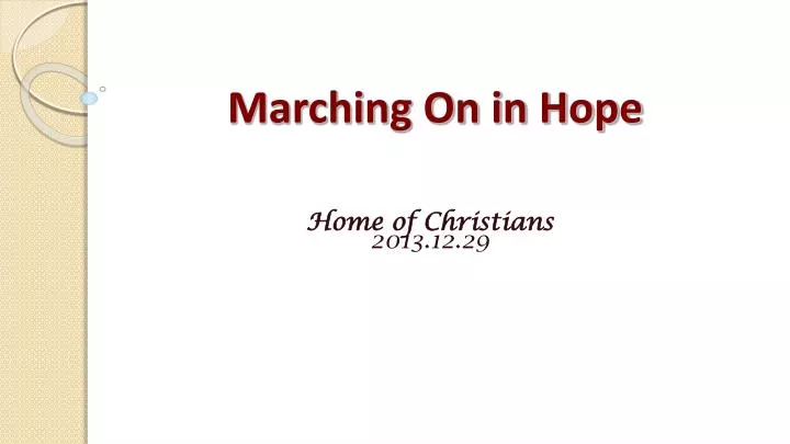 marching on in hope