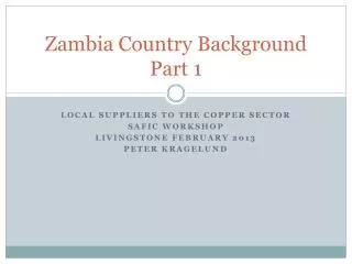 Zambia Country Background Part 1