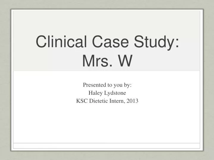 clinical case study mrs w