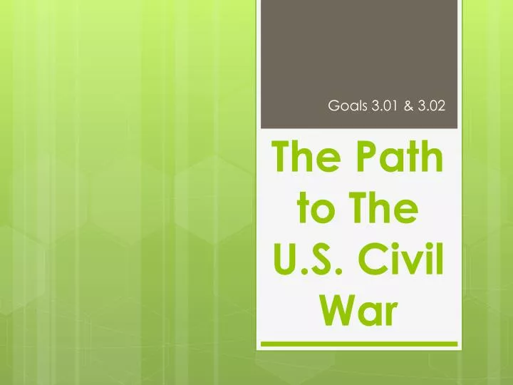 the path to the u s civil war