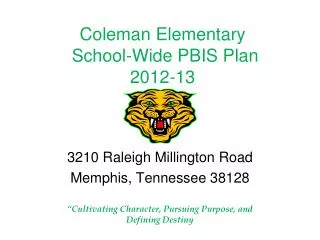 Coleman Elementary School-Wide PBIS Plan 2012-13