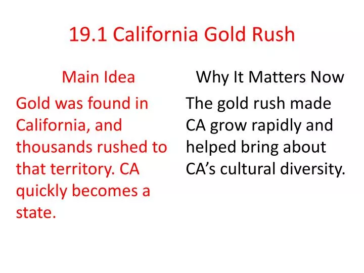 19 1 california gold rush
