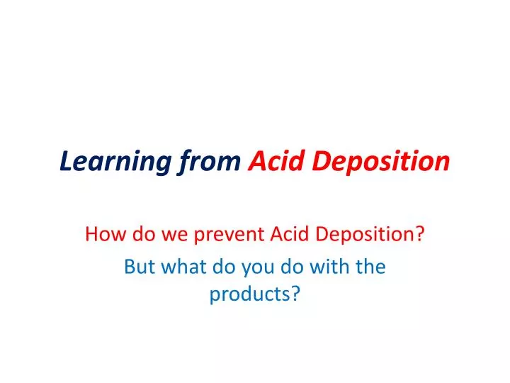 learning from acid deposition