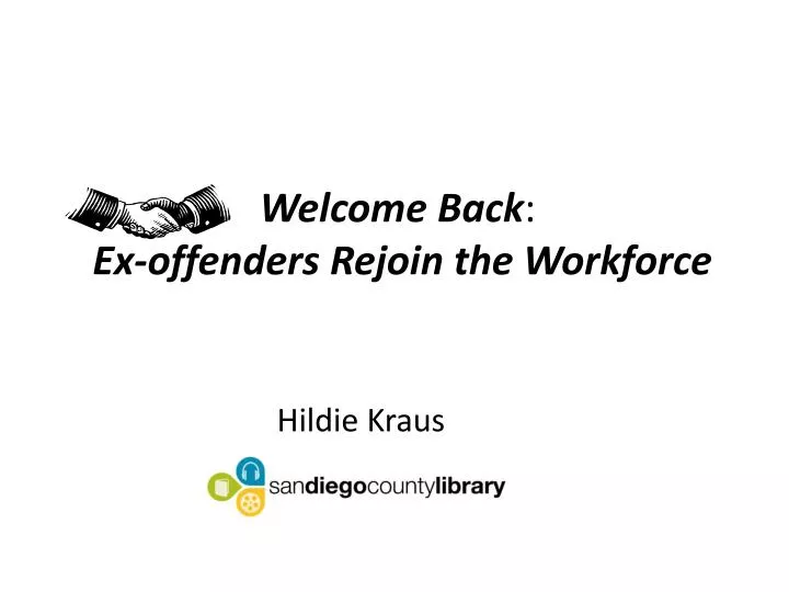 welcome back ex offenders rejoin the workforce
