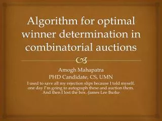 Algorithm for optimal winner determination in combinatorial auctions
