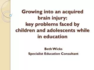 Beth Wicks Specialist Education Consultant