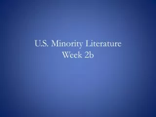 U.S. Minority Literature Week 2b