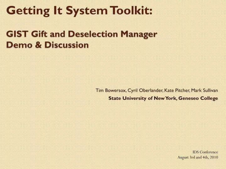 getting it system toolkit gist gift and deselection manager demo discussion
