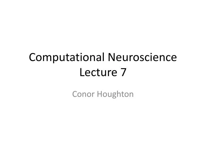 computational neuroscience lecture 7