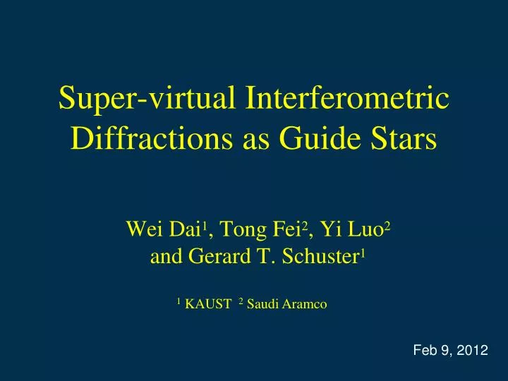 super virtual interferometric diffractions as guide stars