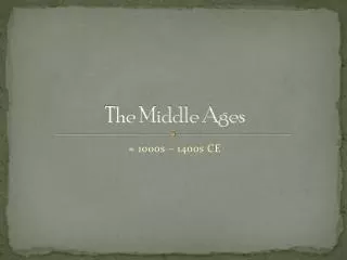 The Middle Ages