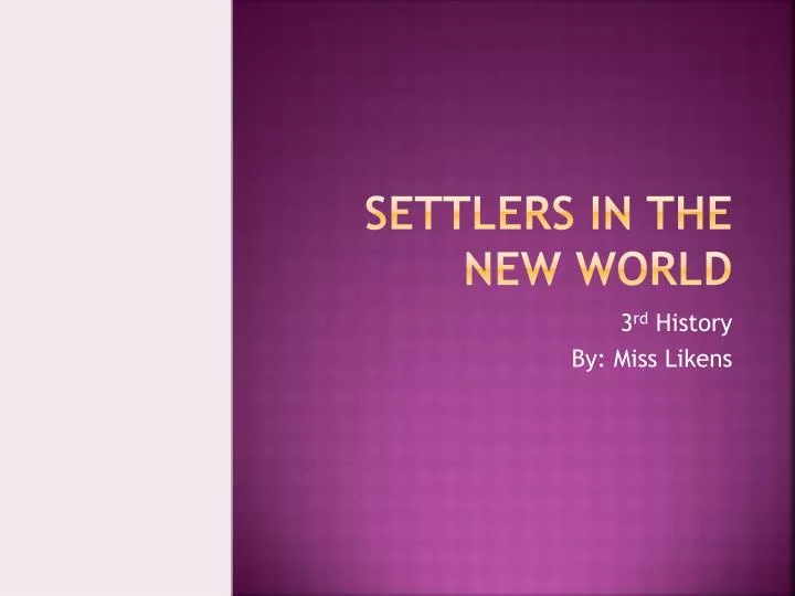 settlers in the new world