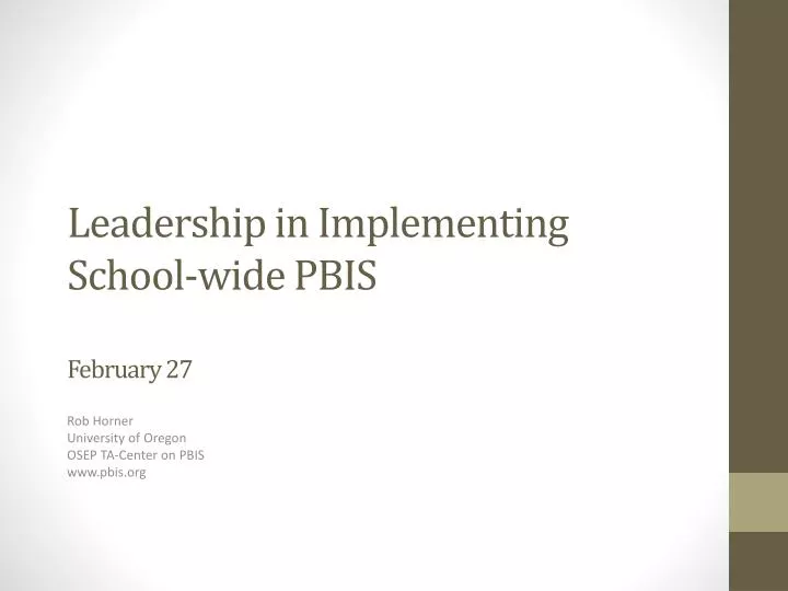leadership in implementing school wide pbis february 27
