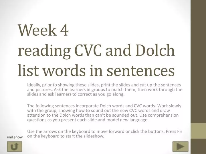 week 4 reading cvc and dolch list words in sentences