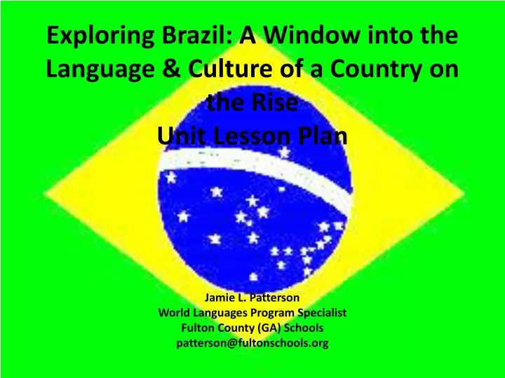 exploring brazil a window into the language culture of a country on the rise unit lesson plan