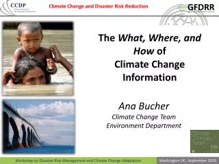 The What, Where, and How of Climate Change Information