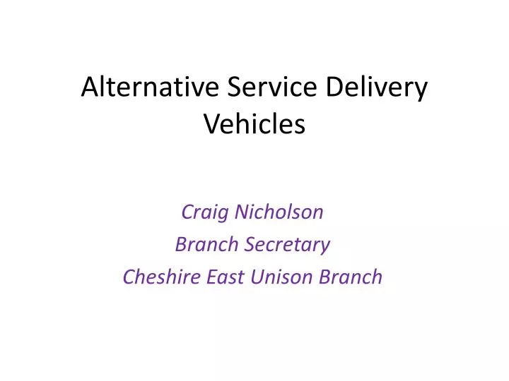 alternative service delivery vehicles
