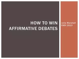 How to win affirmative debates