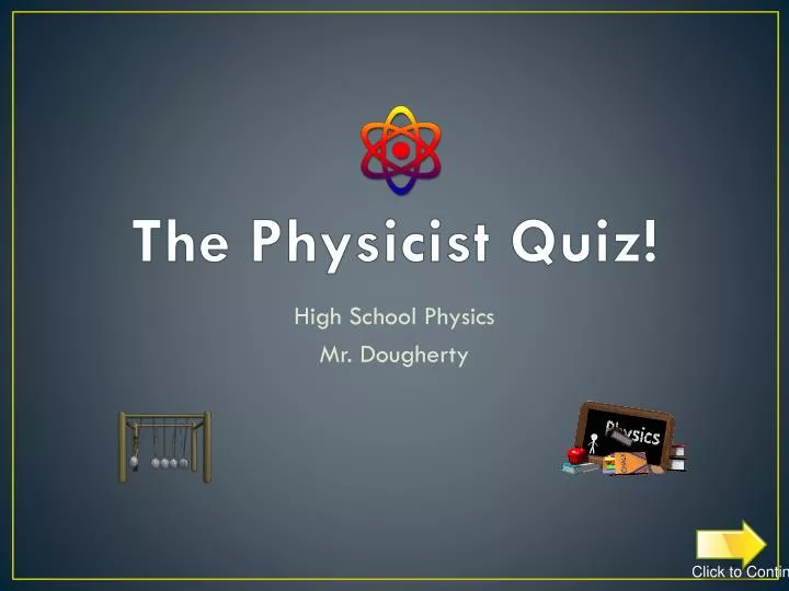 the physicist quiz