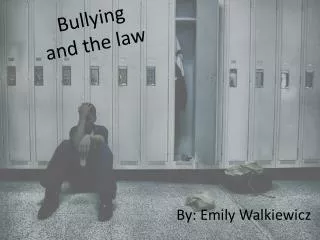 Bullying and the law