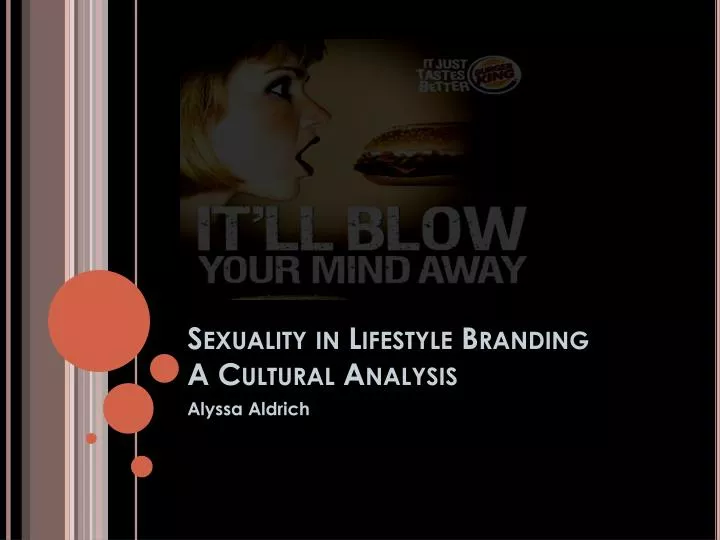sexuality in lifestyle branding a cultural analysis