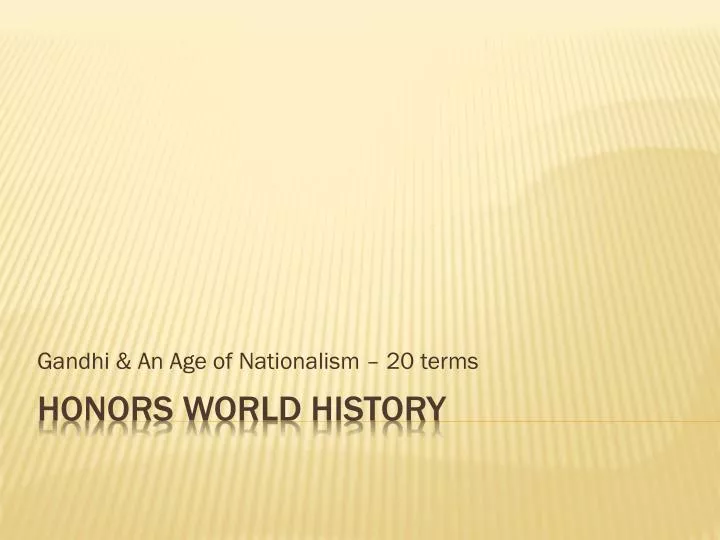 gandhi an age of nationalism 20 terms