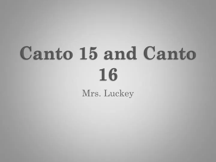 canto 15 and canto 16