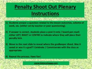 Penalty Shoot Out Plenary Instructions