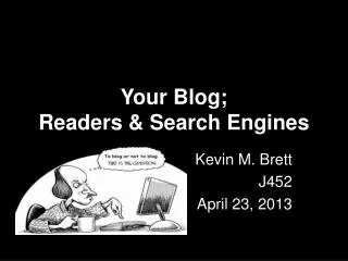 Your Blog; Readers &amp; Search Engines