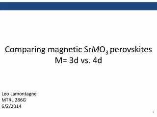 Comparing magnetic Sr M O 3 perovskites M= 3d vs. 4d