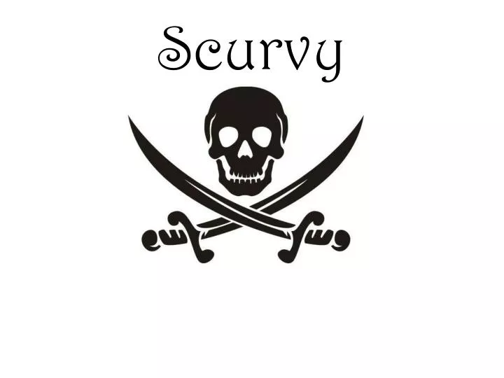 scurvy