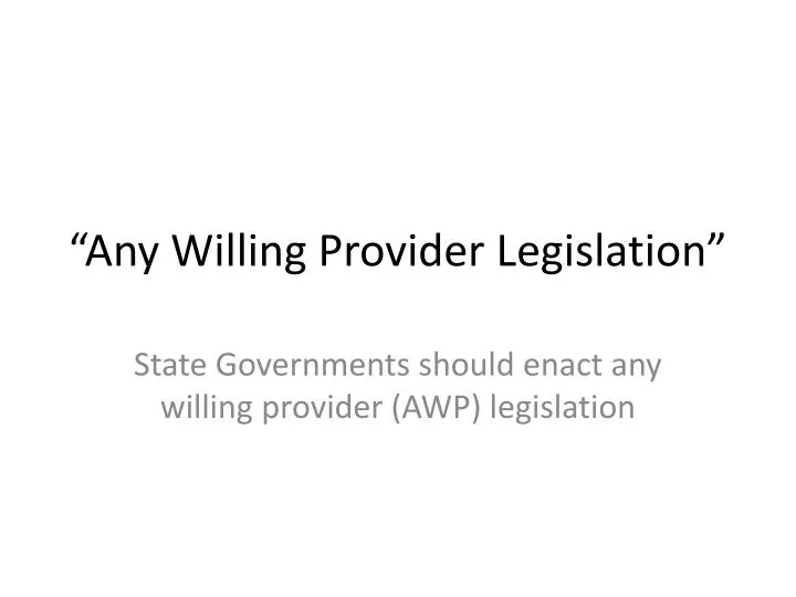 any willing provider legislation