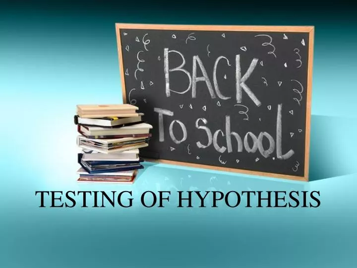 testing of hypothesis