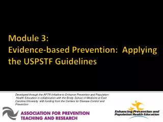 Module 3: Evidence-based Prevention: Applying the USPSTF Guidelines
