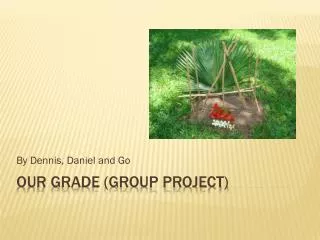 Our Grade (group project)