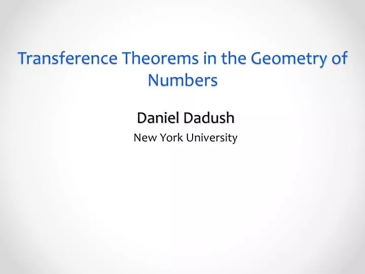 transference theorems in the geometry of numbers