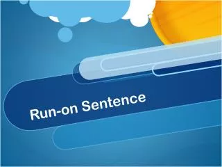 Run-on Sentence