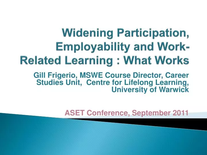 widening participation employability and work related learning what works