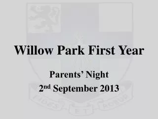 Willow Park First Year