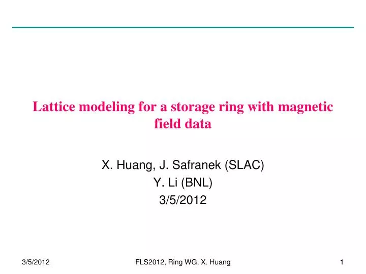 lattice modeling for a storage ring with magnetic field data