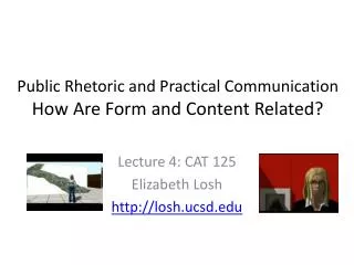 Public Rhetoric and Practical Communication How Are Form and Content Related?