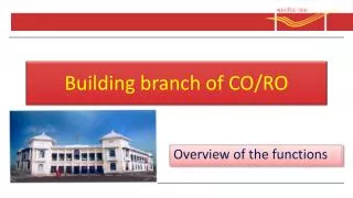 Building branch of CO/RO