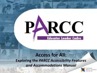 Access for All: Exploring the PARCC Accessibility Features and Accommodations Manual